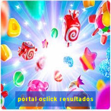 portal oclick resultados